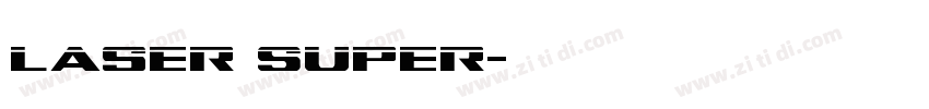 Laser Super字体转换